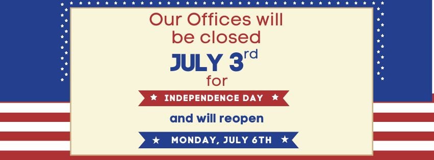 Office Closed for 4th July Holiday